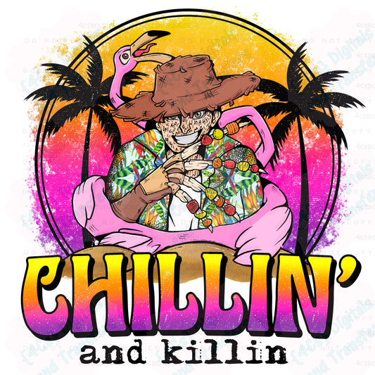 Chillin' And Killin' DTF Transfer