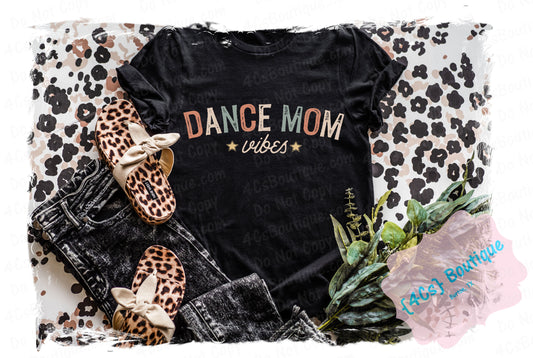 Dance Mom Vibes