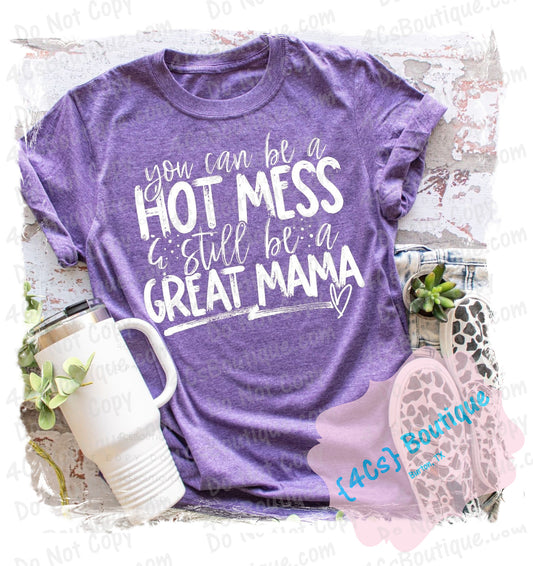 You Can Be A Hot Mess & Still Be A Great Mama