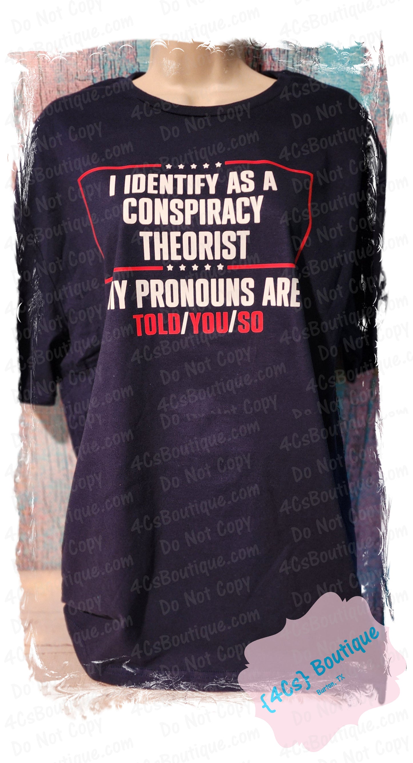 I Identify As A Conspiracy Theorist Shirt