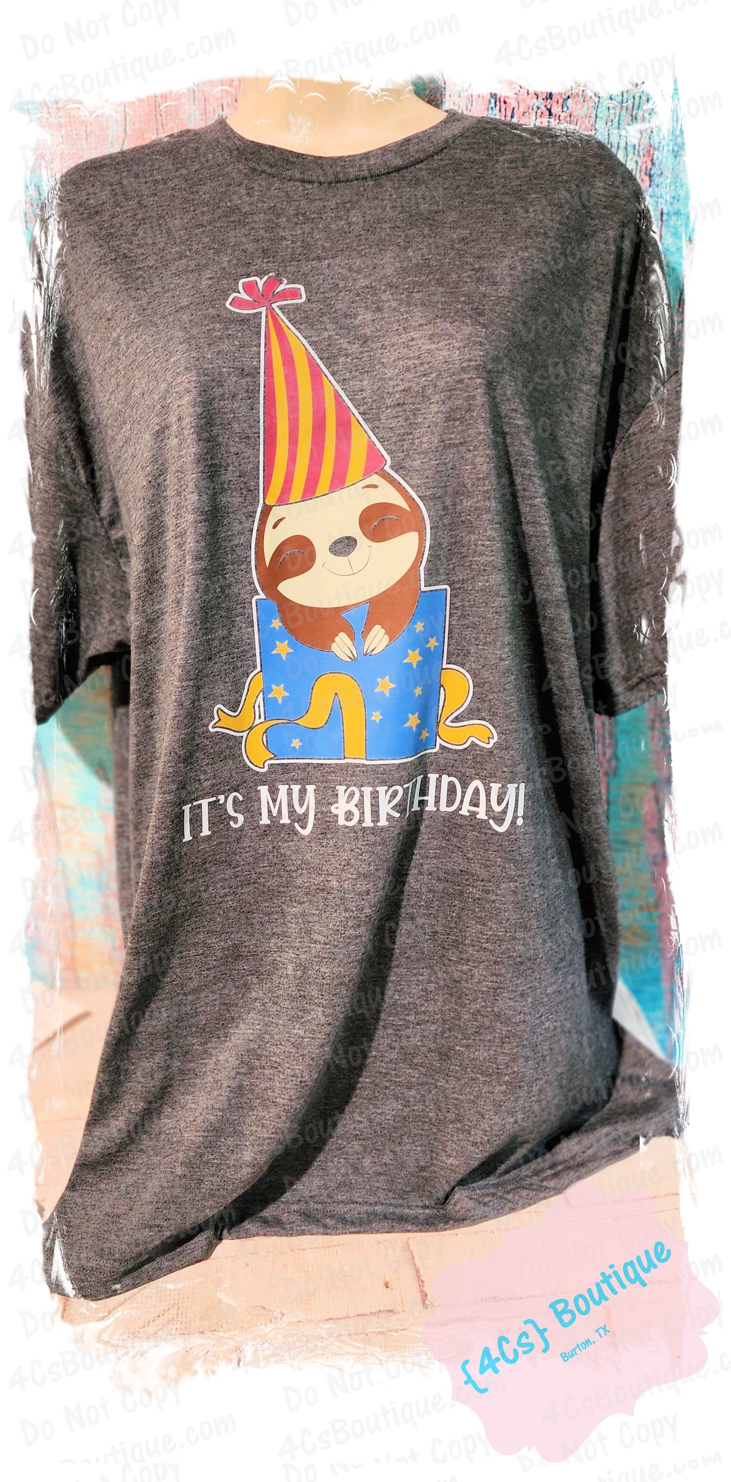 It's My Birthday (Sloth) Shirt