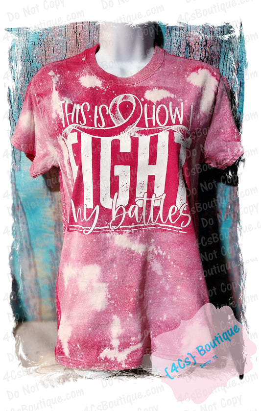 Pink Bleached Tee Size S This Is How I Fight My Battles