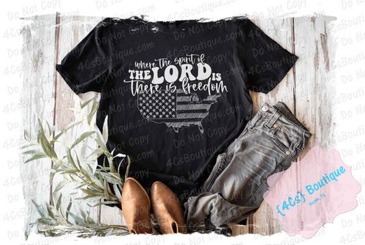 Where The Spirit Of The Lord Is Shirt
