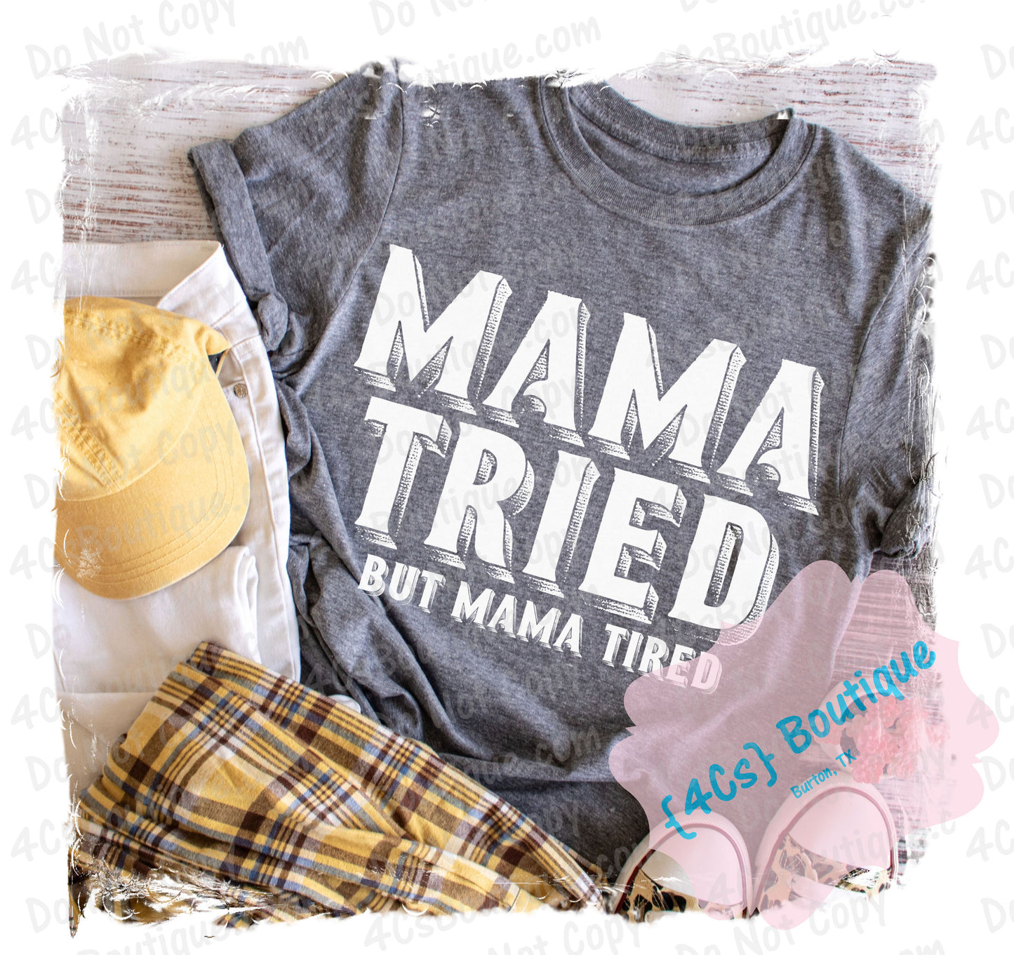 Mama Tried But Mama Tired
