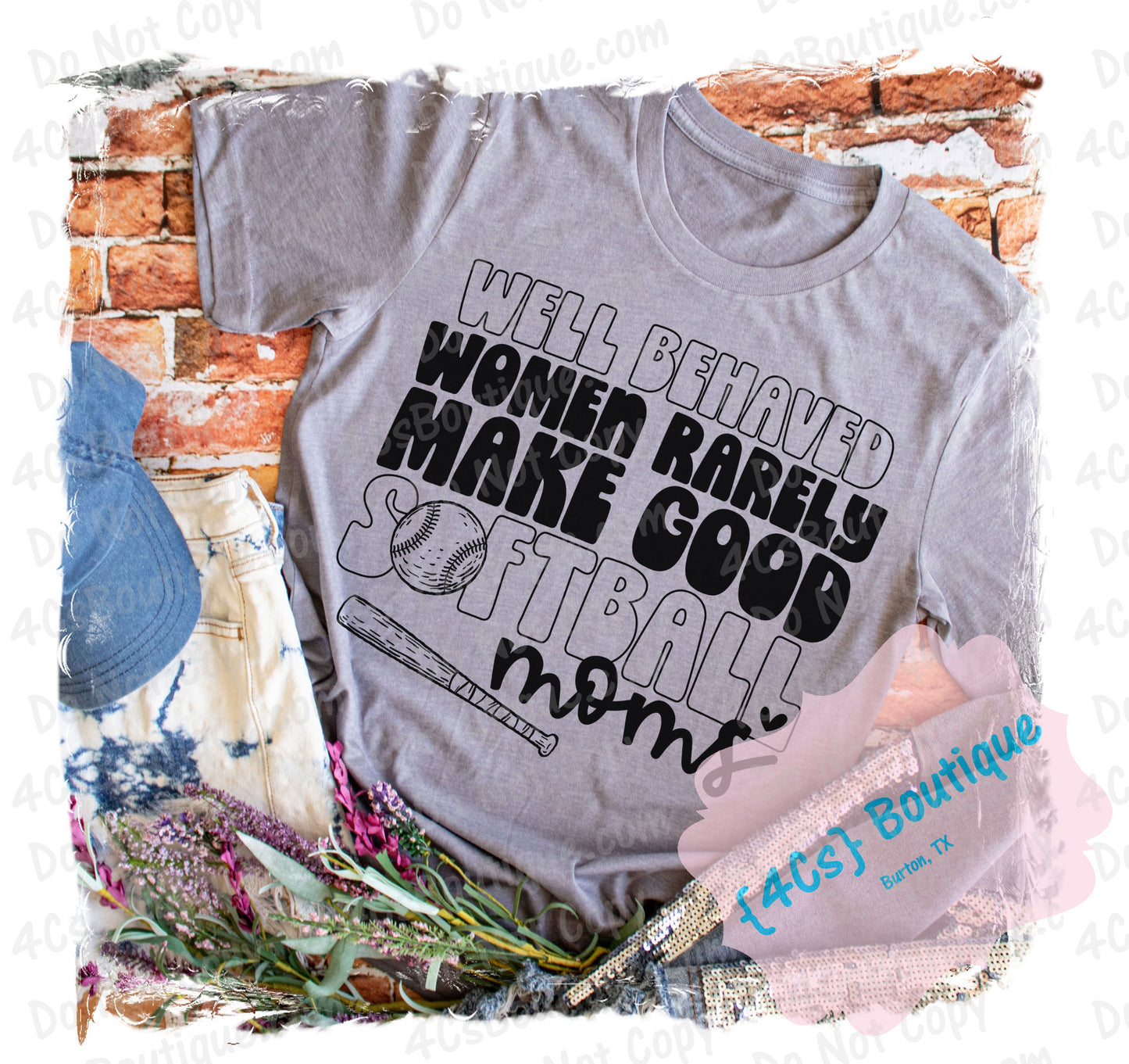 Well Behaved Women Rarely Make Good Softball Moms