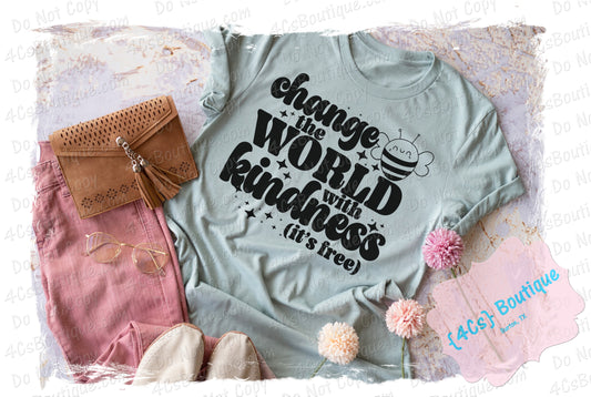 Change The World With Kindness