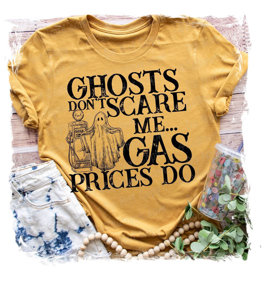 Ghosts Don't Scare Me Gas Prices Do