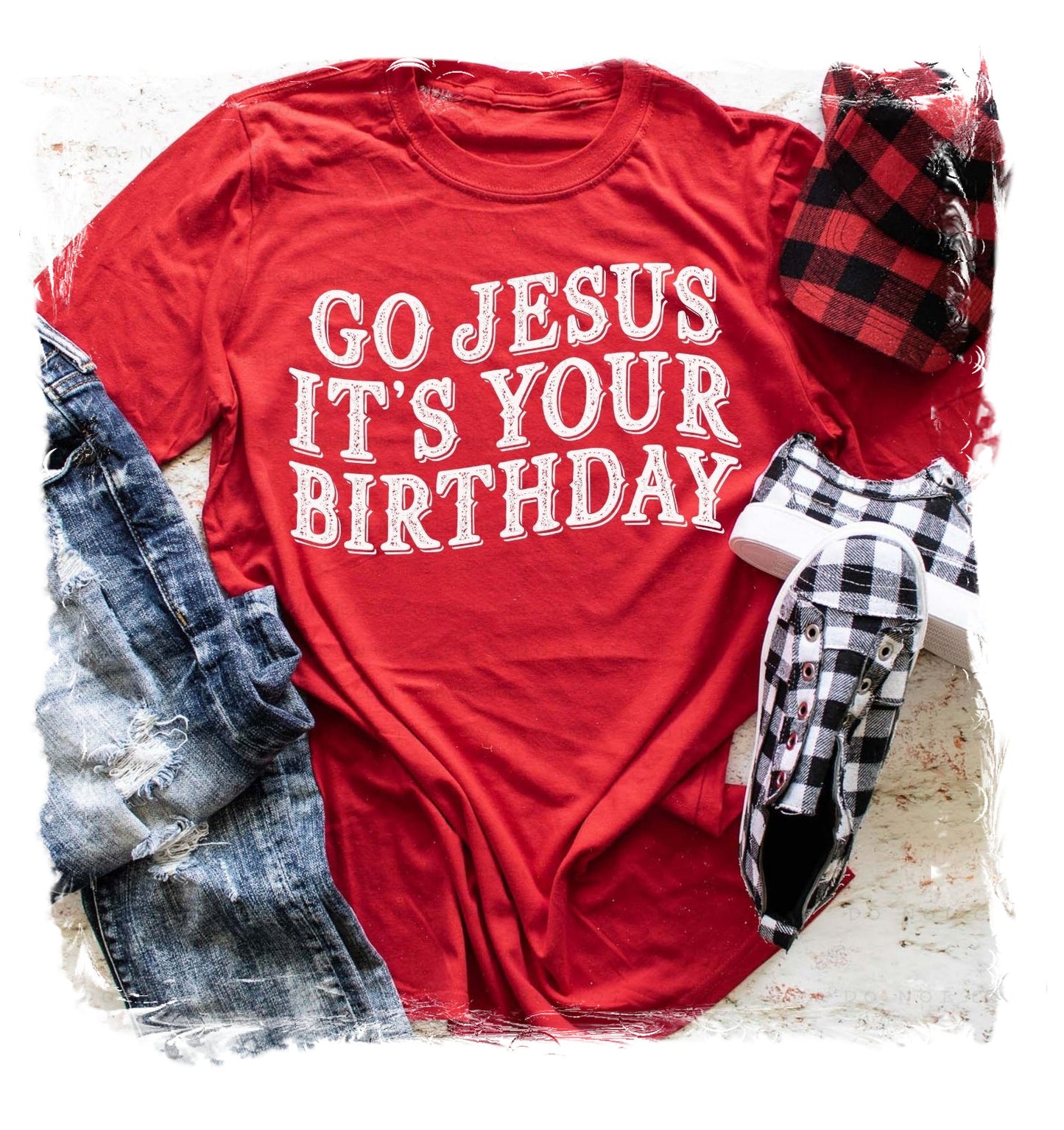 Go Jesus It's Your Birthday #1