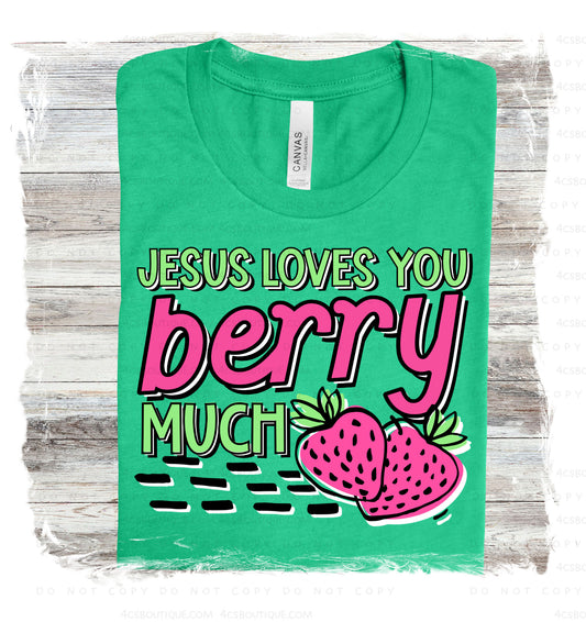 Jesus Loves You Berry Much