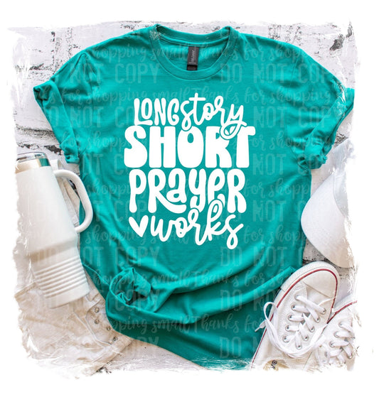 Long Story Short Prayer Works