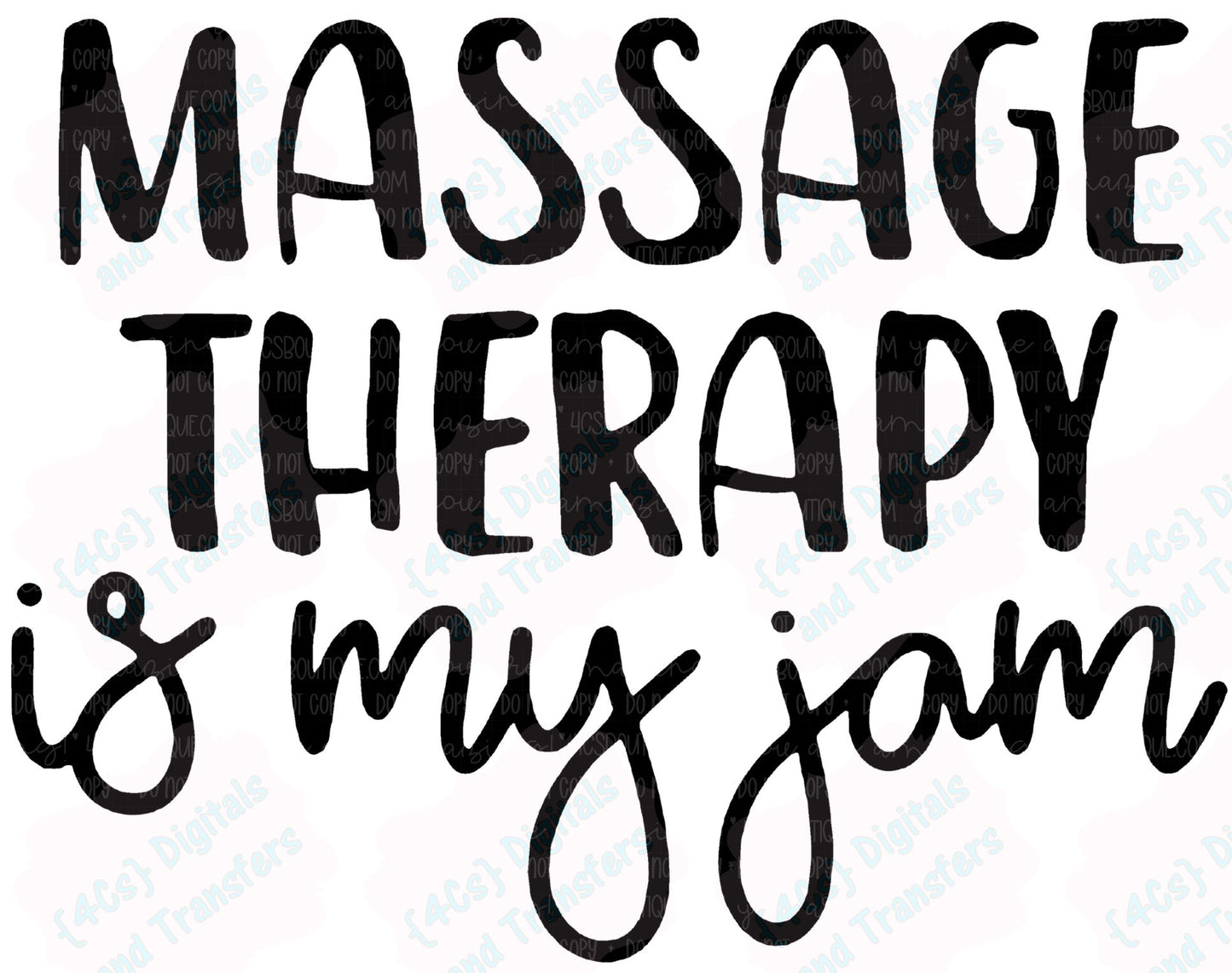 Massage Therapy Is My Jam DIGITAL DOWNLOAD