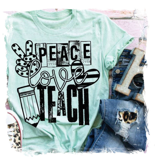 Peace Love Teach