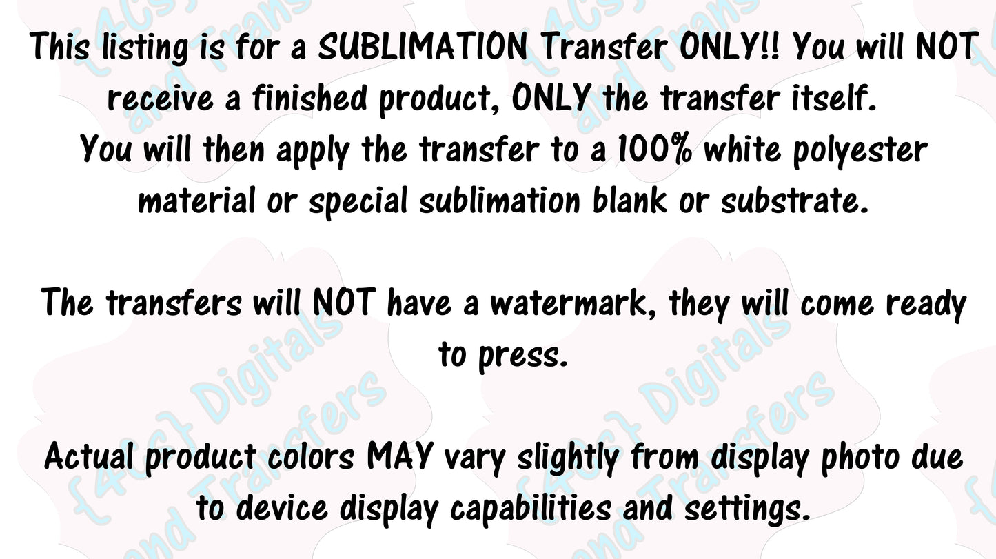 Loud And Proud Sublimation Transfer