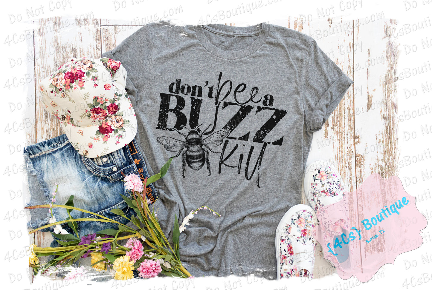 Don't Be A Buzz Kill Shirt