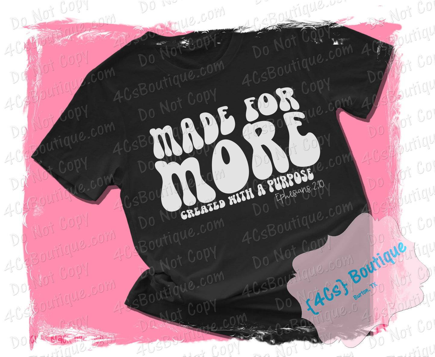 Made For More Shirt