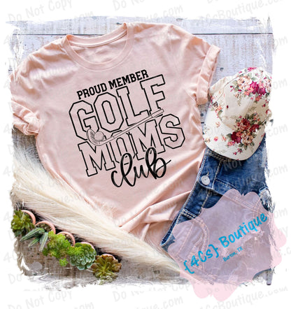 Proud Member Golf Moms Club