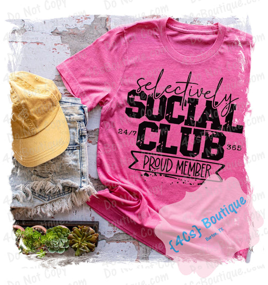 Selectively Social Club Proud Member