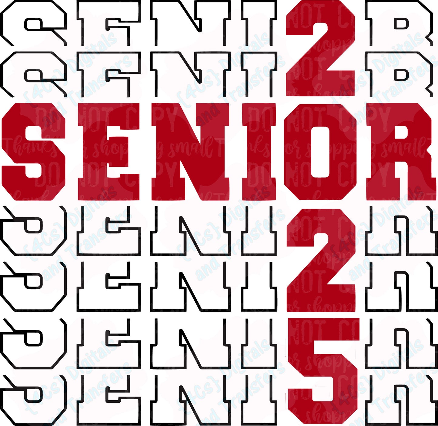 Senior 2025 Stacked DIGITAL DOWNLOAD