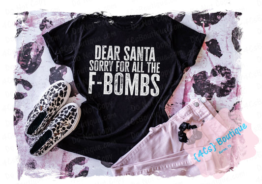Dear Santa Sorry For All The F-Bombs