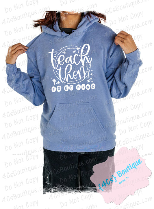 Teach Them To Be Kind (style #2) Shirt