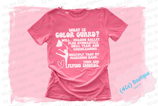 What Is Color Guard? Shirt