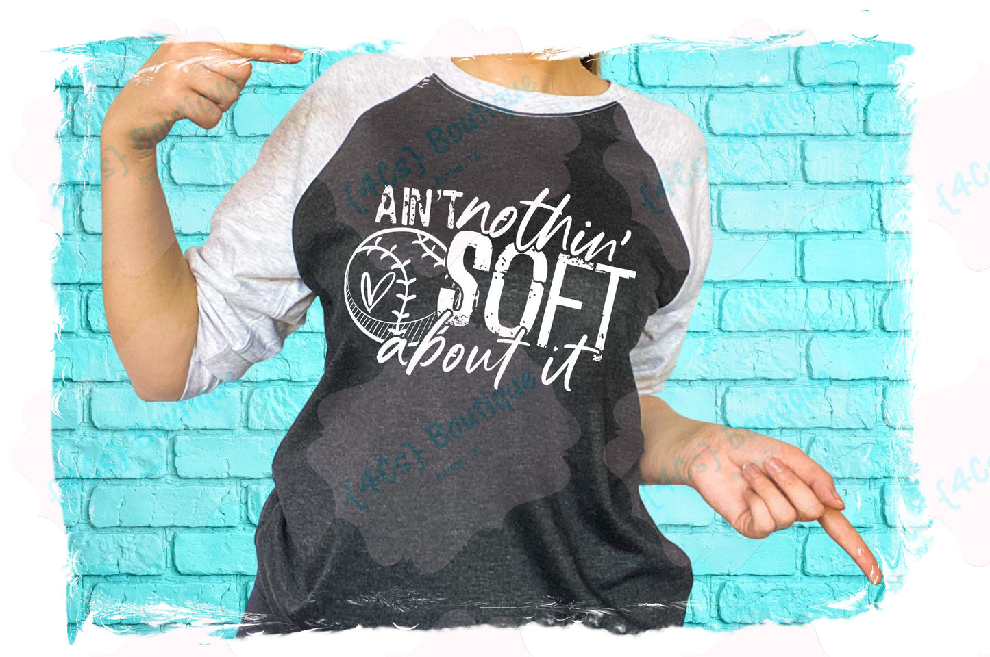 Ain't Nothin' Soft About It Shirt