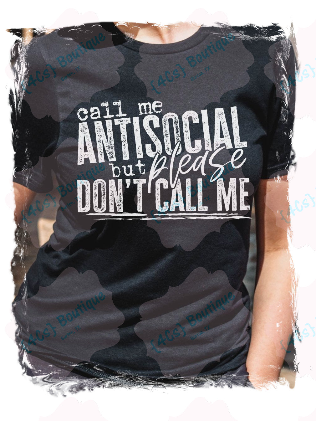 Call Me Anti-Social But Please Don't Call Me Shirt