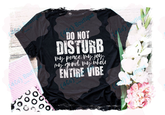 Do Not Disturb Shirt