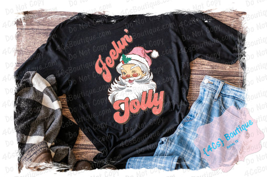 Feelin' Jolly Shirt