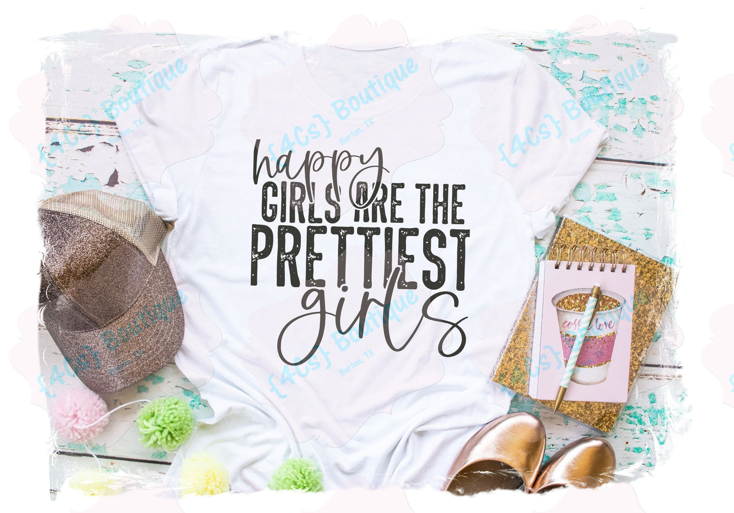 Happy Girls Are The Prettiest Shirt