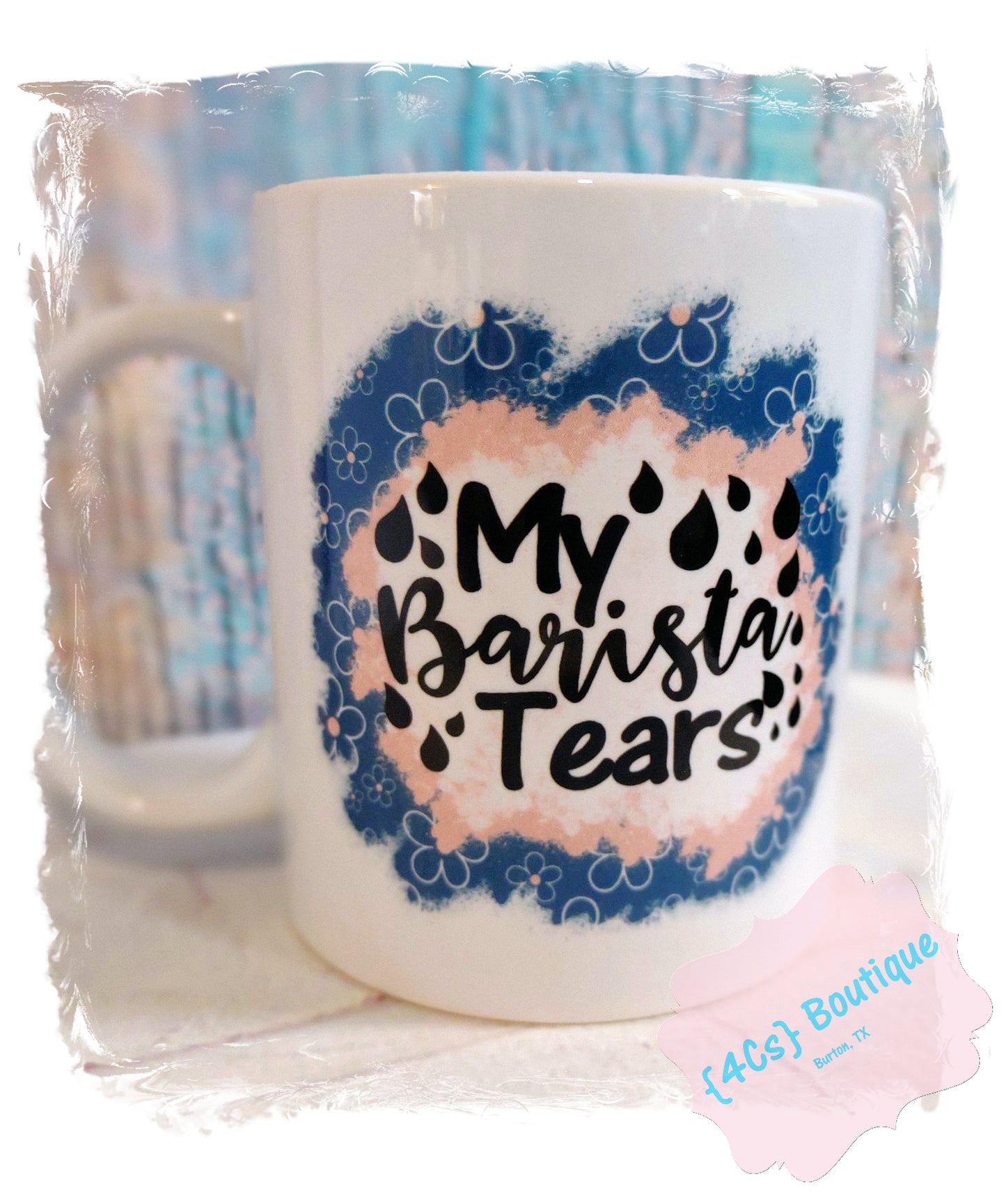 My Barista Tears 11 oz Coffee Mug | Kitchen Collection | 4Cs Boutique