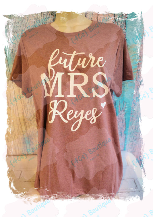 Future Mrs. ------ Shirt