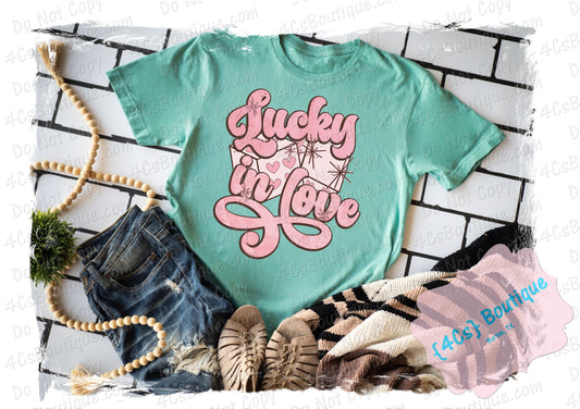 Lucky In Love Shirt