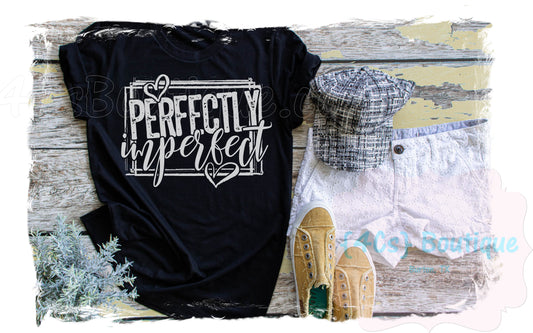 Perfectly Imperfect Shirt