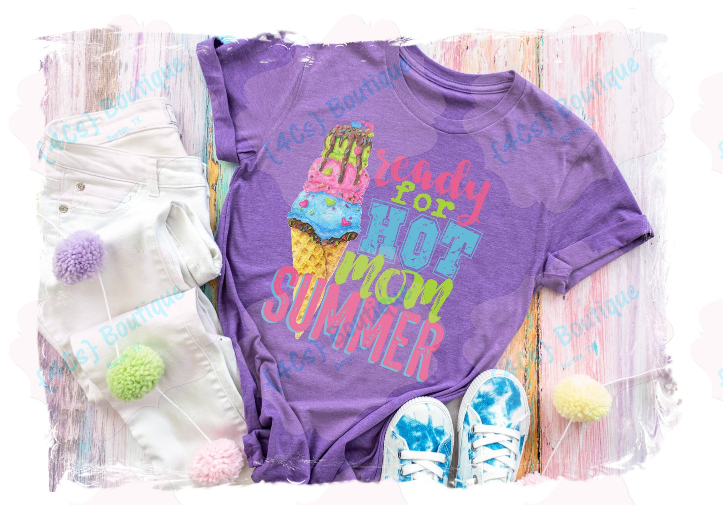 Ready For Hot Mom Summer Shirt