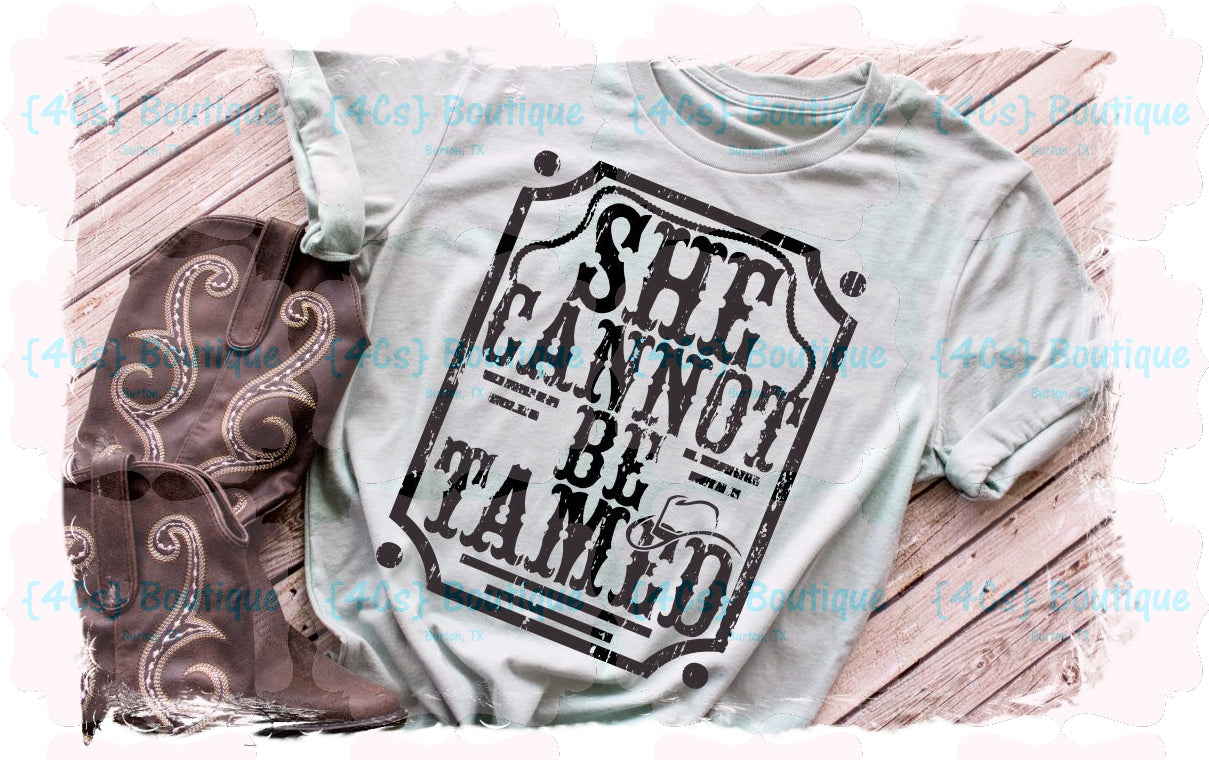 She Cannot Be Tamed Shirt