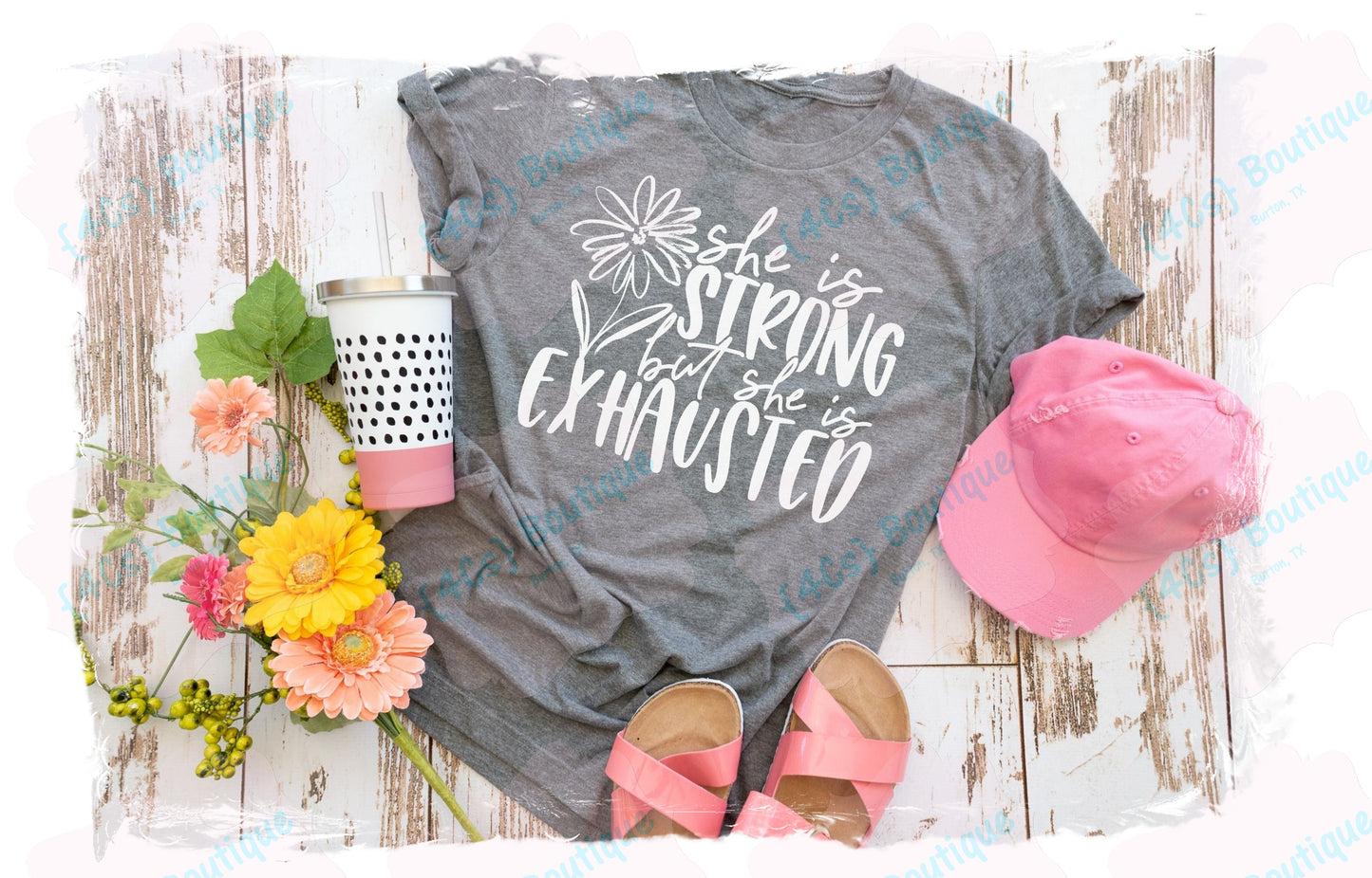 She Is Strong But She Is Exhausted Shirt