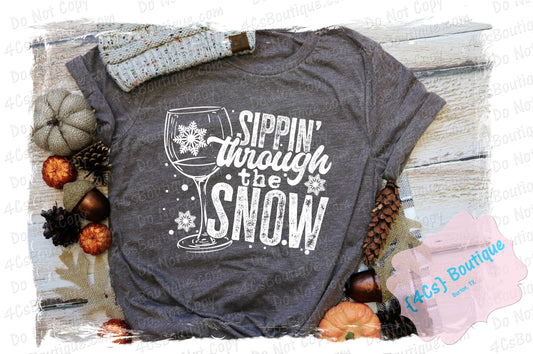 Sippin' Through The Snow Shirt