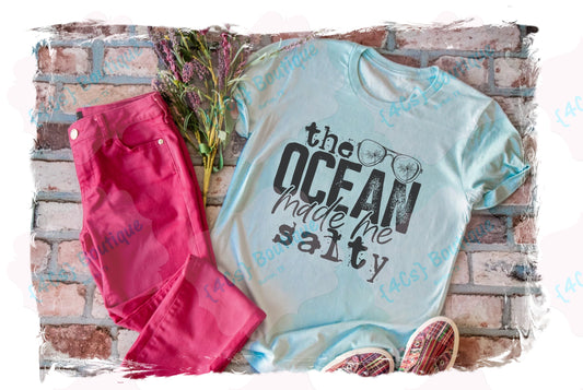 The Ocean Made Me Salty Shirt