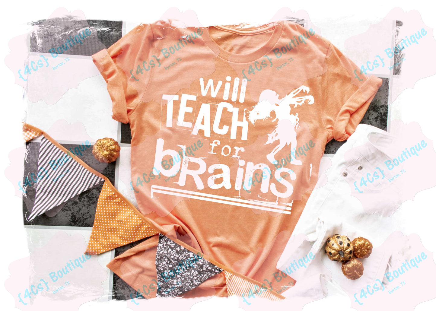 Will Teach For Brains Shirt